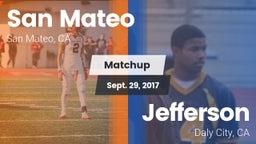 Matchup: San Mateo High vs. Jefferson  2017