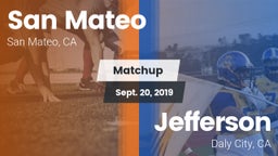 Matchup: San Mateo High vs. Jefferson  2019