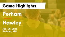 Perham  vs Hawley  Game Highlights - Jan. 20, 2023
