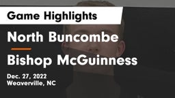 North Buncombe  vs Bishop McGuinness Game Highlights - Dec. 27, 2022