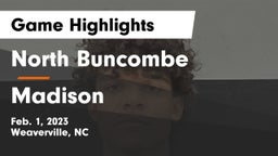 North Buncombe  vs Madison  Game Highlights - Feb. 1, 2023
