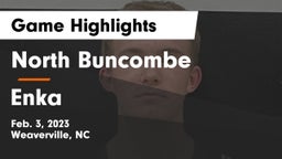 North Buncombe  vs Enka  Game Highlights - Feb. 3, 2023