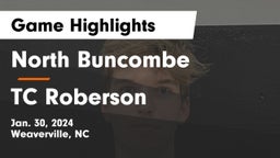 North Buncombe  vs TC Roberson  Game Highlights - Jan. 30, 2024