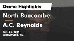North Buncombe  vs A.C. Reynolds  Game Highlights - Jan. 26, 2024