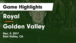 Royal  vs Golden Valley Game Highlights - Dec. 9, 2017