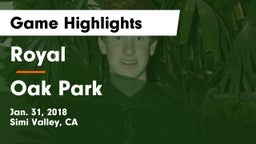 Royal  vs Oak Park  Game Highlights - Jan. 31, 2018