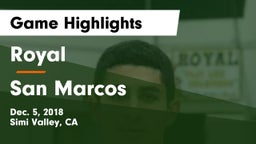 Royal  vs San Marcos Game Highlights - Dec. 5, 2018