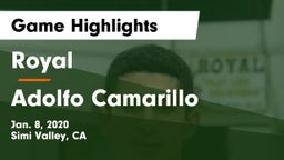 Royal  vs Adolfo Camarillo  Game Highlights - Jan. 8, 2020