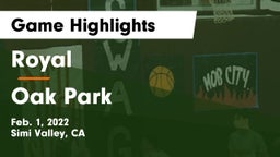 Royal  vs Oak Park  Game Highlights - Feb. 1, 2022
