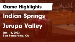 Indian Springs  vs Jurupa Valley  Game Highlights - Jan. 11, 2022