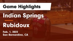 Indian Springs  vs Rubidoux  Game Highlights - Feb. 1, 2022