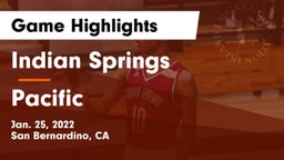 Indian Springs  vs Pacific  Game Highlights - Jan. 25, 2022