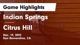 Indian Springs  vs Citrus Hill  Game Highlights - Dec. 19, 2022