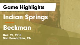 Indian Springs  vs Beckman  Game Highlights - Dec. 27, 2018