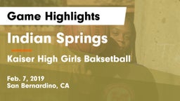 Indian Springs  vs Kaiser High Girls Baksetball Game Highlights - Feb. 7, 2019