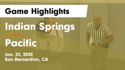 Indian Springs  vs Pacific  Game Highlights - Jan. 23, 2020