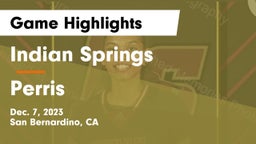 Indian Springs  vs Perris  Game Highlights - Dec. 7, 2023