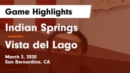 Indian Springs  vs Vista del Lago  Game Highlights - March 3, 2020