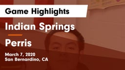 Indian Springs  vs Perris  Game Highlights - March 7, 2020