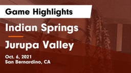 Indian Springs  vs Jurupa Valley  Game Highlights - Oct. 6, 2021