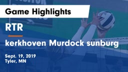 RTR  vs kerkhoven Murdock sunburg Game Highlights - Sept. 19, 2019