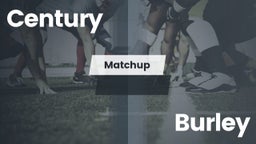 Matchup: Century  vs. Burley  2016