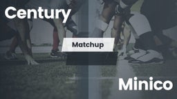 Matchup: Century  vs. Minico  2016