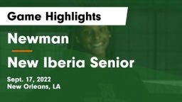 Newman  vs New Iberia Senior Game Highlights - Sept. 17, 2022