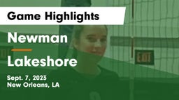 Newman  vs Lakeshore Game Highlights - Sept. 7, 2023