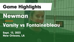 Newman  vs Varsity vs Fontainebleau  Game Highlights - Sept. 13, 2023