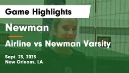 Newman  vs Airline vs Newman Varsity Game Highlights - Sept. 23, 2023