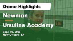 Newman  vs Ursuline Academy  Game Highlights - Sept. 26, 2023