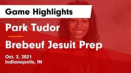 Park Tudor  vs Brebeuf Jesuit Prep  Game Highlights - Oct. 2, 2021