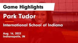 Park Tudor  vs International School of Indiana Game Highlights - Aug. 16, 2022