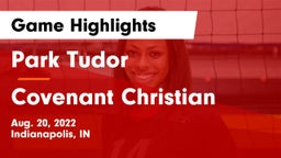 Park Tudor  vs Covenant Christian  Game Highlights - Aug. 20, 2022