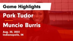 Park Tudor  vs Muncie Burris Game Highlights - Aug. 20, 2022