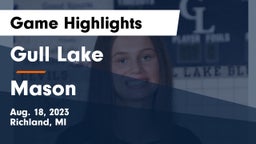 Gull Lake  vs Mason  Game Highlights - Aug. 18, 2023