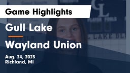 Gull Lake  vs Wayland Union  Game Highlights - Aug. 24, 2023
