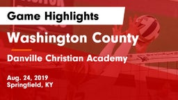 Washington County  vs Danville Christian Academy Game Highlights - Aug. 24, 2019