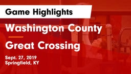 Washington County  vs Great Crossing Game Highlights - Sept. 27, 2019