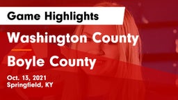 Washington County  vs Boyle County  Game Highlights - Oct. 13, 2021