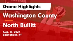 Washington County  vs North Bullitt Game Highlights - Aug. 15, 2022