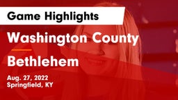 Washington County  vs Bethlehem  Game Highlights - Aug. 27, 2022