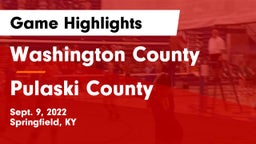 Washington County  vs Pulaski County  Game Highlights - Sept. 9, 2022