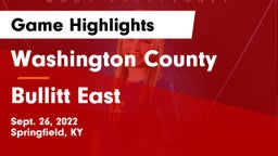 Washington County  vs Bullitt East  Game Highlights - Sept. 26, 2022