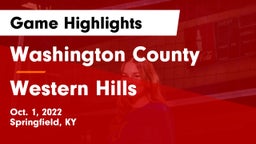 Washington County  vs Western Hills Game Highlights - Oct. 1, 2022