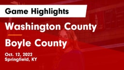 Washington County  vs Boyle County  Game Highlights - Oct. 12, 2022