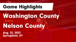 Washington County  vs Nelson County  Game Highlights - Aug. 22, 2023