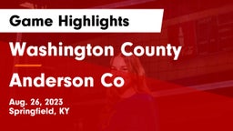 Washington County  vs Anderson Co Game Highlights - Aug. 26, 2023