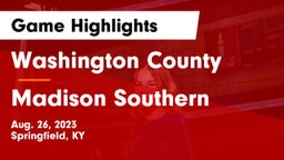 Washington County  vs Madison Southern Game Highlights - Aug. 26, 2023